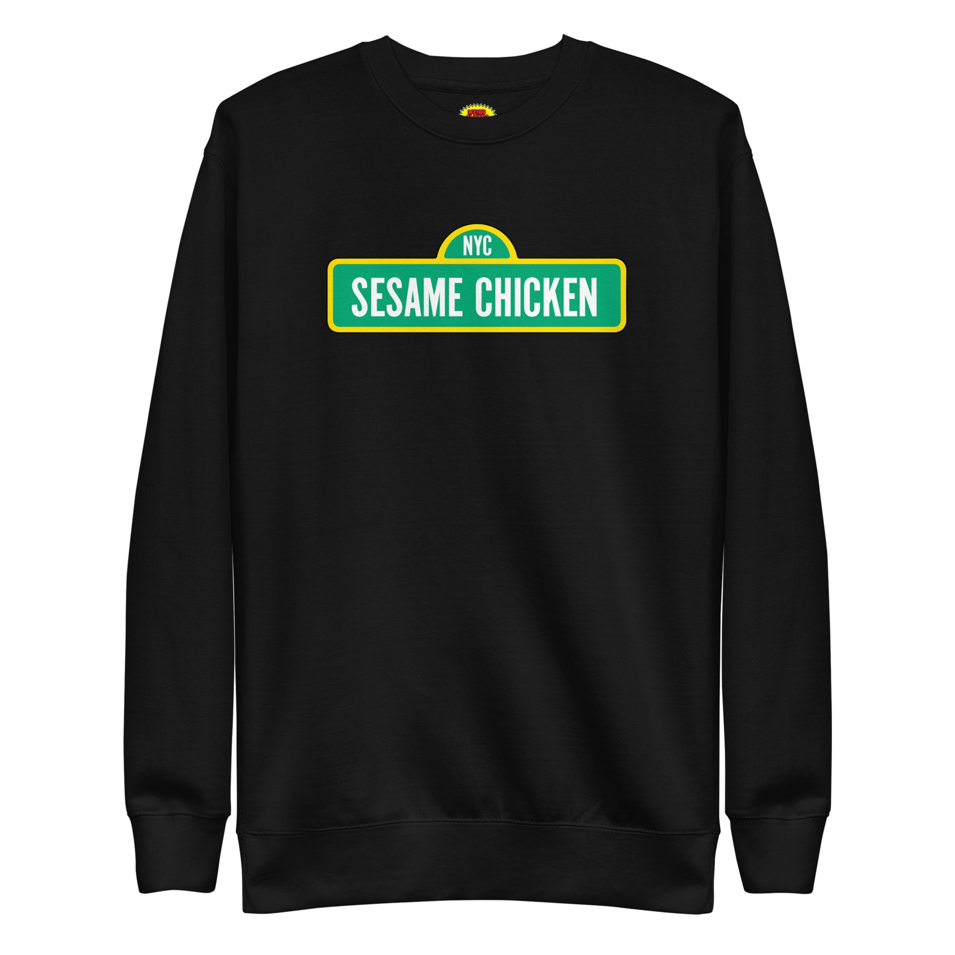 The SESAME Chicken Sweatshirt