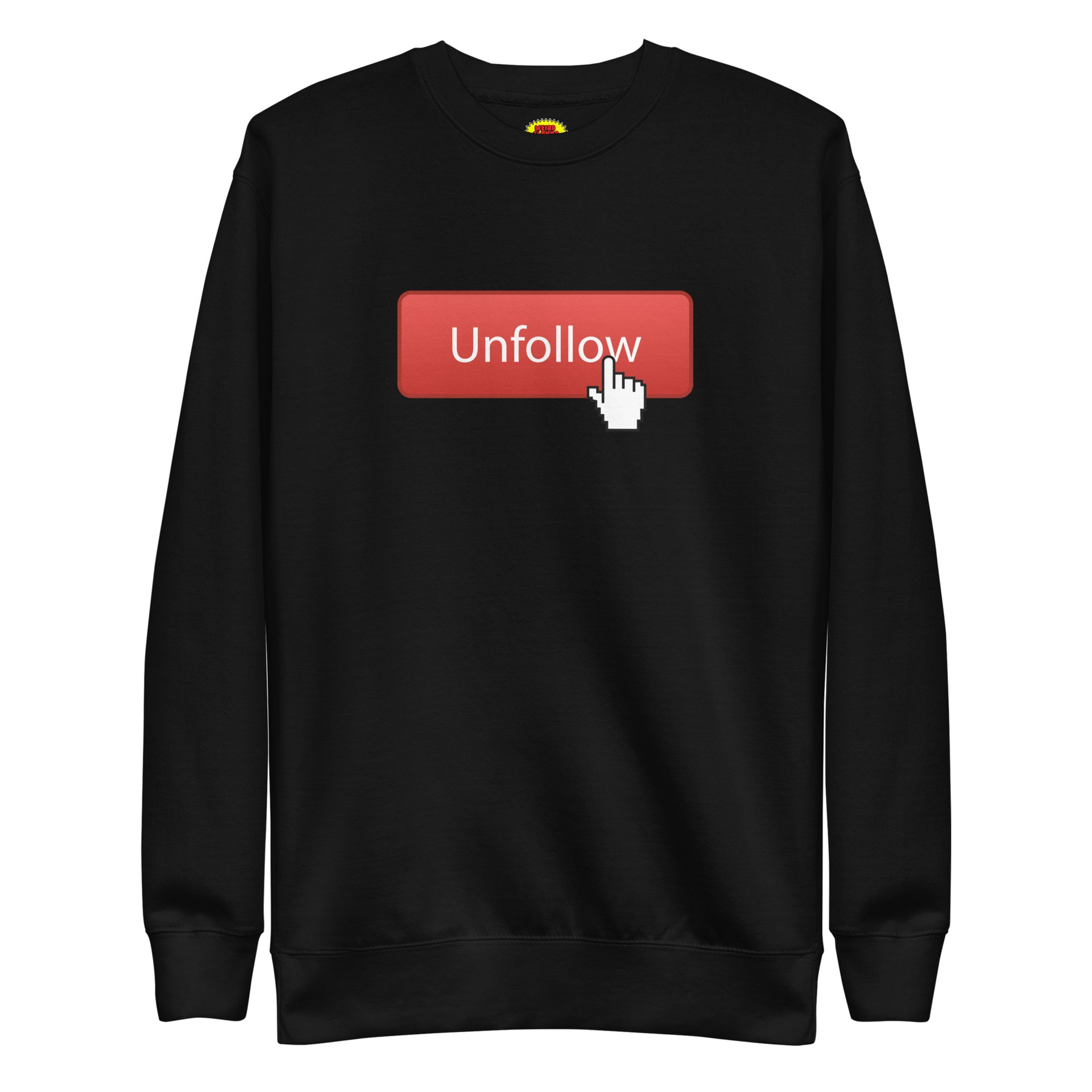 The UNFOLLOW Sweatshirt